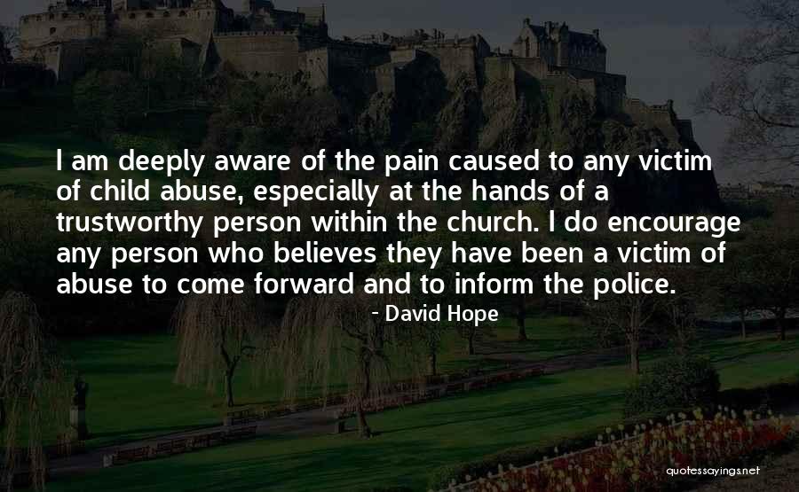 Hope And Encourage Quotes By David Hope Hope And Encourage Quotes By David Hope