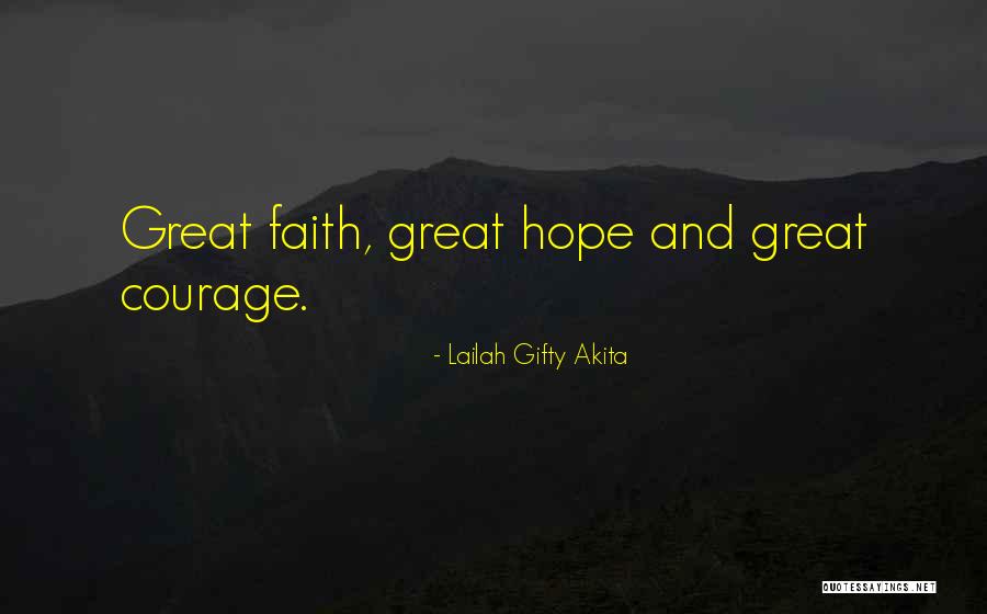 Hope And Encouragement Quotes By Lailah Gifty Akita Hope And Encouragement Quotes By Lailah Gifty Akita