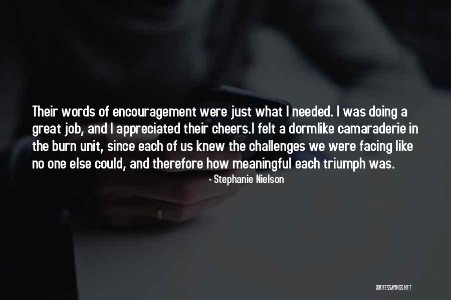 Hope And Encouragement Quotes By Stephanie Nielson Hope And Encouragement Quotes By Stephanie Nielson