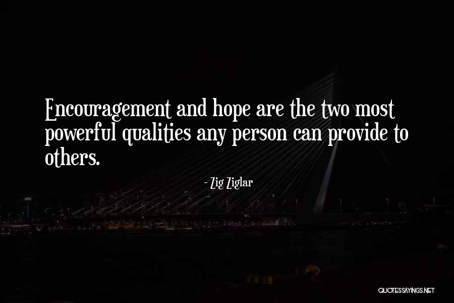 Hope And Encouragement Quotes By Zig Ziglar Hope And Encouragement Quotes By Zig Ziglar