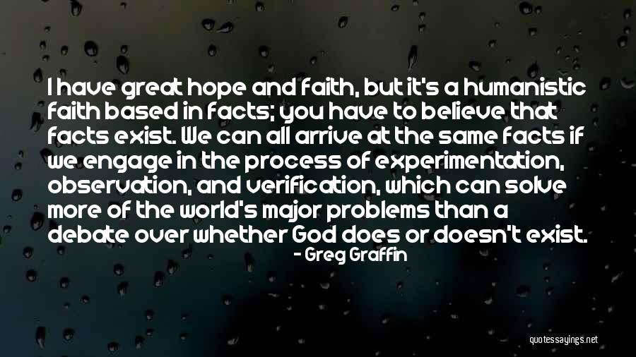 Hope And Faith In God Quotes By Greg Graffin