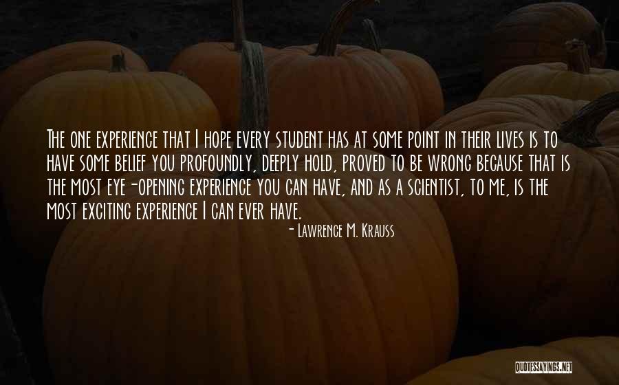 Hope And Faith Quotes By Lawrence M. Krauss Hope And Faith Quotes By Lawrence M. Krauss