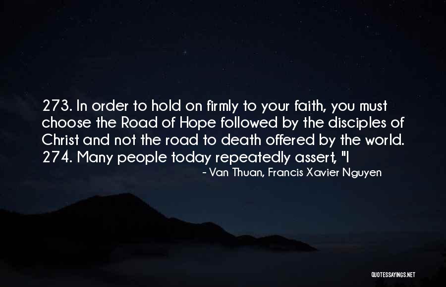 Hope And Faith Quotes By Van Thuan, Francis Xavier Nguyen Hope And Faith Quotes By Van Thuan, Francis Xavier Nguyen