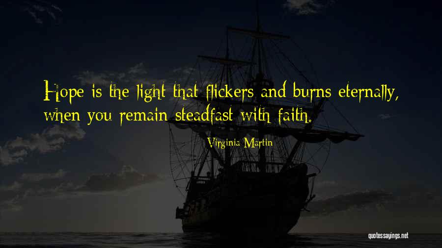 Hope And Faith Quotes By Virginia Martin Hope And Faith Quotes By Virginia Martin