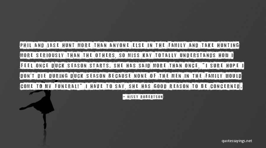 Hope And Family Quotes By Missy Robertson Hope And Family Quotes By Missy Robertson