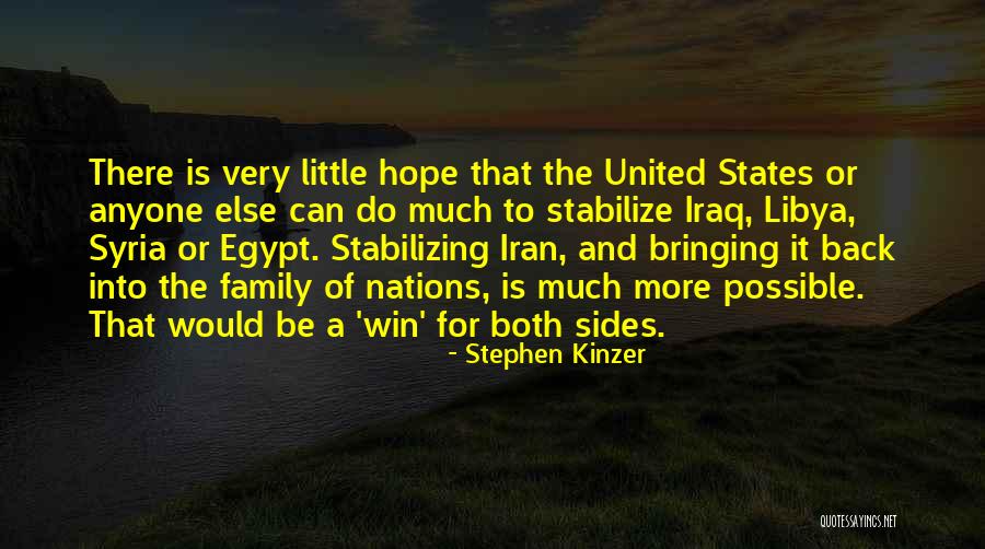 Hope And Family Quotes By Stephen Kinzer Hope And Family Quotes By Stephen Kinzer