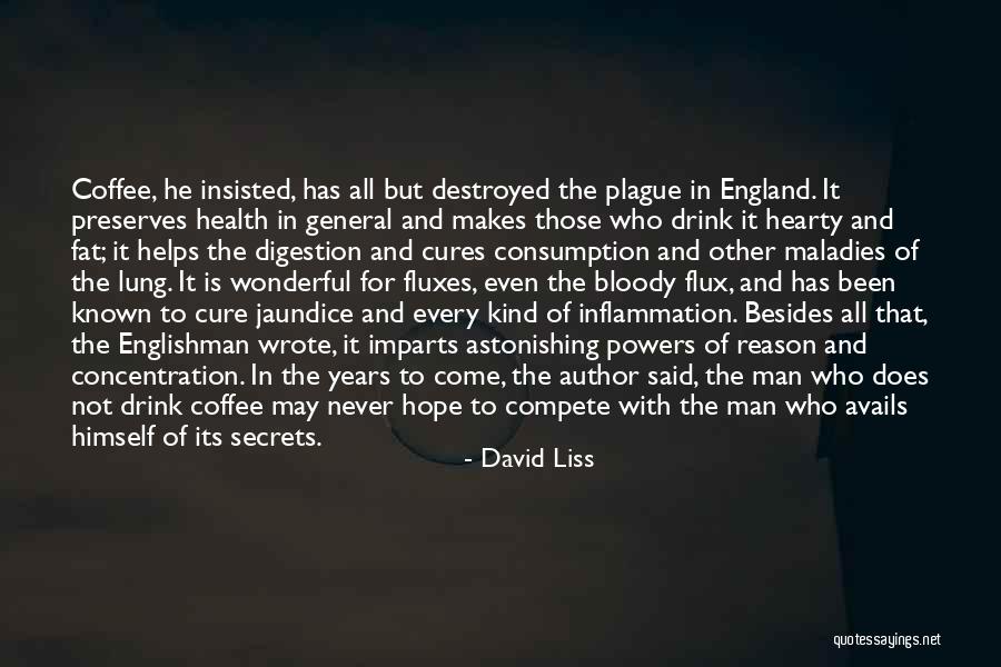 Hope And Health Quotes By David Liss Hope And Health Quotes By David Liss