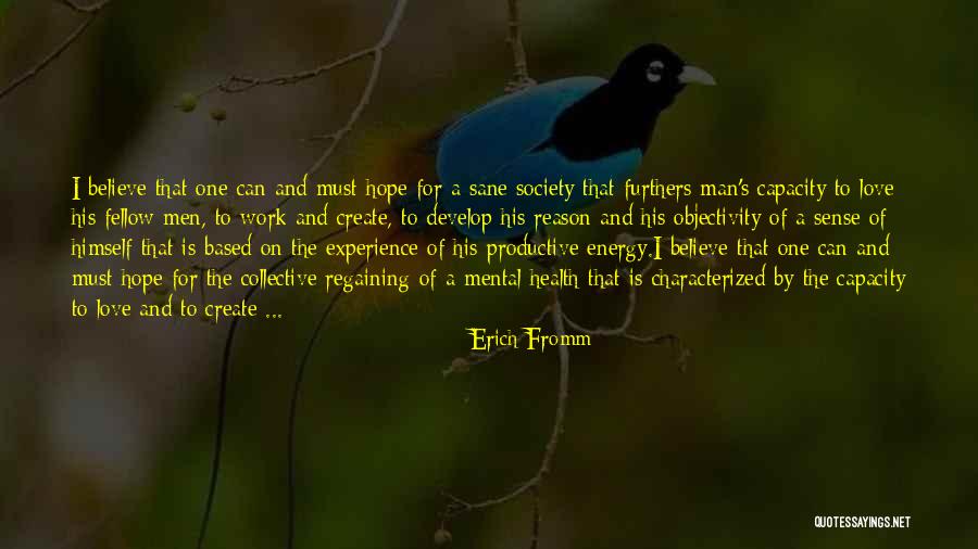 Hope And Health Quotes By Erich Fromm Hope And Health Quotes By Erich Fromm
