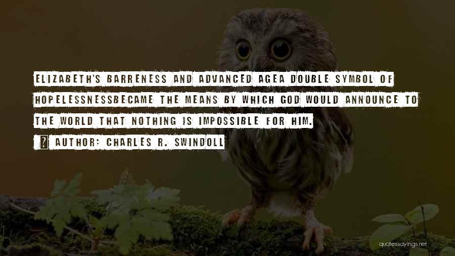 Hope And Hopelessness Quotes By Charles R. Swindoll