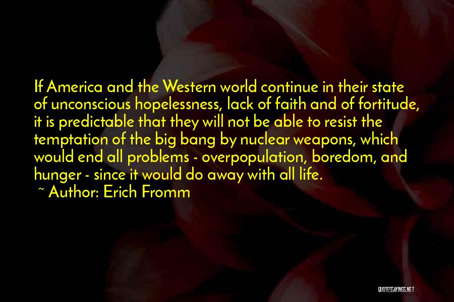 Hope And Hopelessness Quotes By Erich Fromm