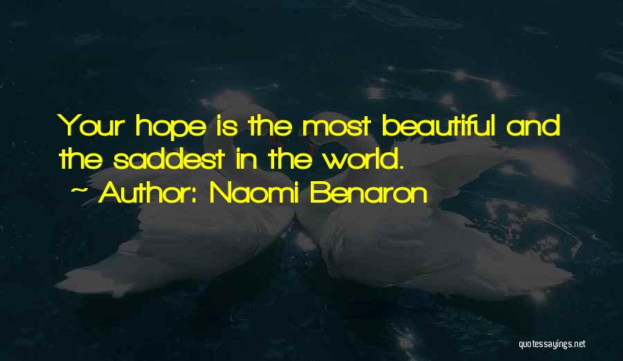 Hope And Hopelessness Quotes By Naomi Benaron