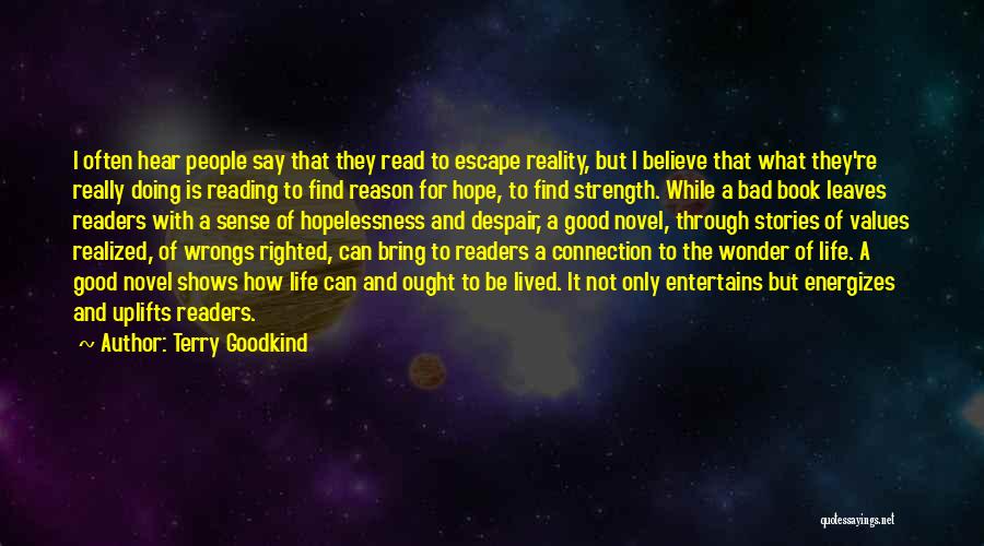 Hope And Hopelessness Quotes By Terry Goodkind