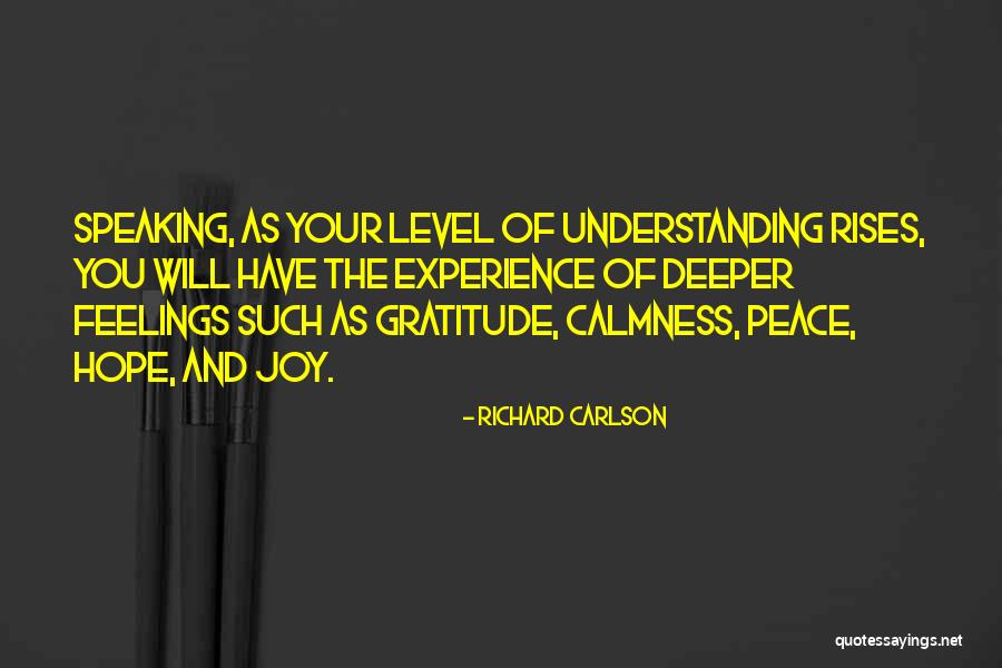 Hope And Joy Quotes By Richard Carlson Hope And Joy Quotes By Richard Carlson