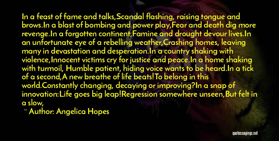 Hope And Justice Quotes By Angelica Hopes