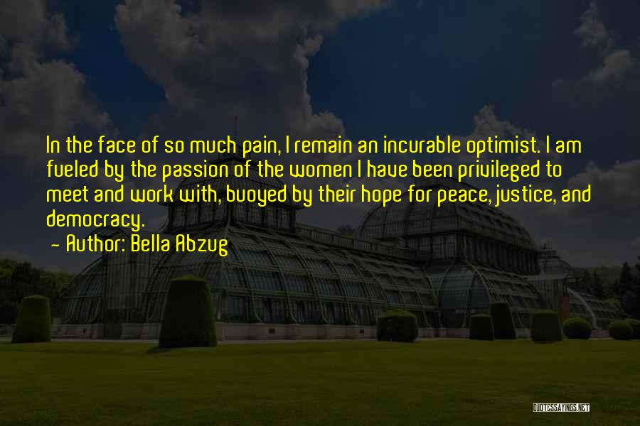 Hope And Justice Quotes By Bella Abzug