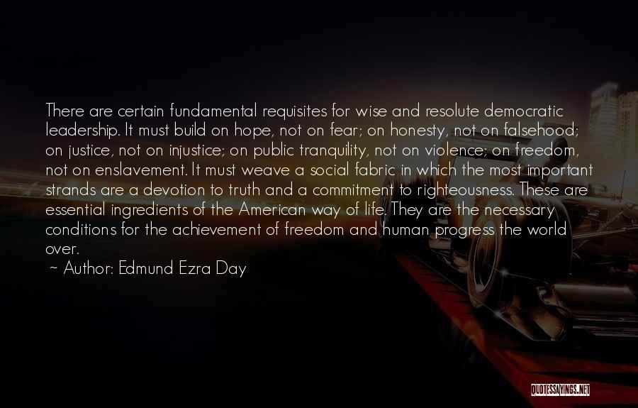 Hope And Justice Quotes By Edmund Ezra Day