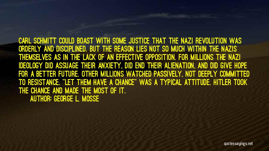 Hope And Justice Quotes By George L. Mosse