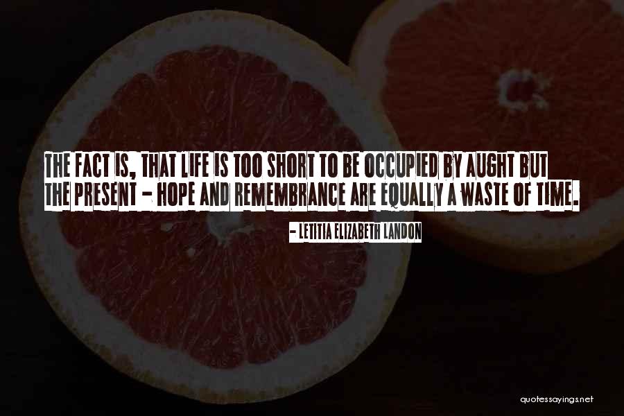 Hope And Landon Quotes By Letitia Elizabeth Landon Hope And Landon Quotes By Letitia Elizabeth Landon