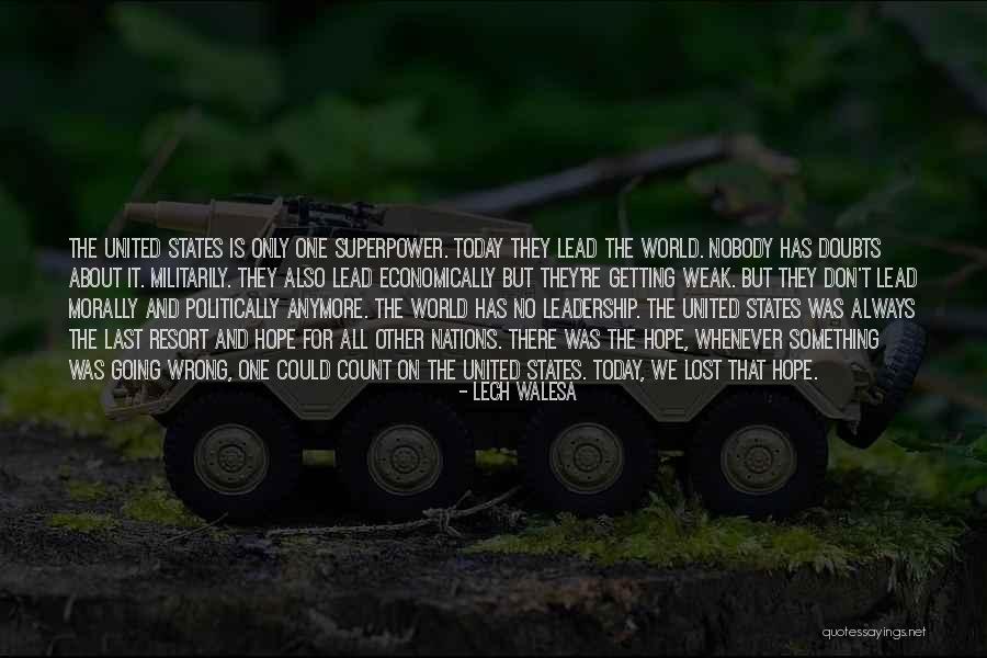 Hope And Leadership Quotes By Lech Walesa Hope And Leadership Quotes By Lech Walesa
