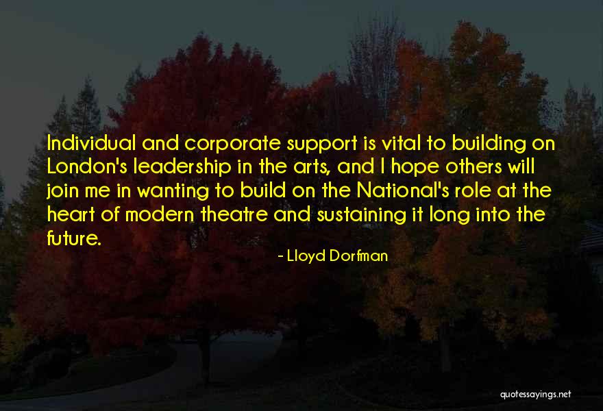 Hope And Leadership Quotes By Lloyd Dorfman Hope And Leadership Quotes By Lloyd Dorfman