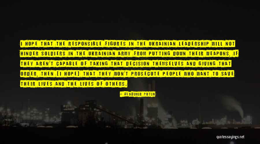 Hope And Leadership Quotes By Vladimir Putin Hope And Leadership Quotes By Vladimir Putin