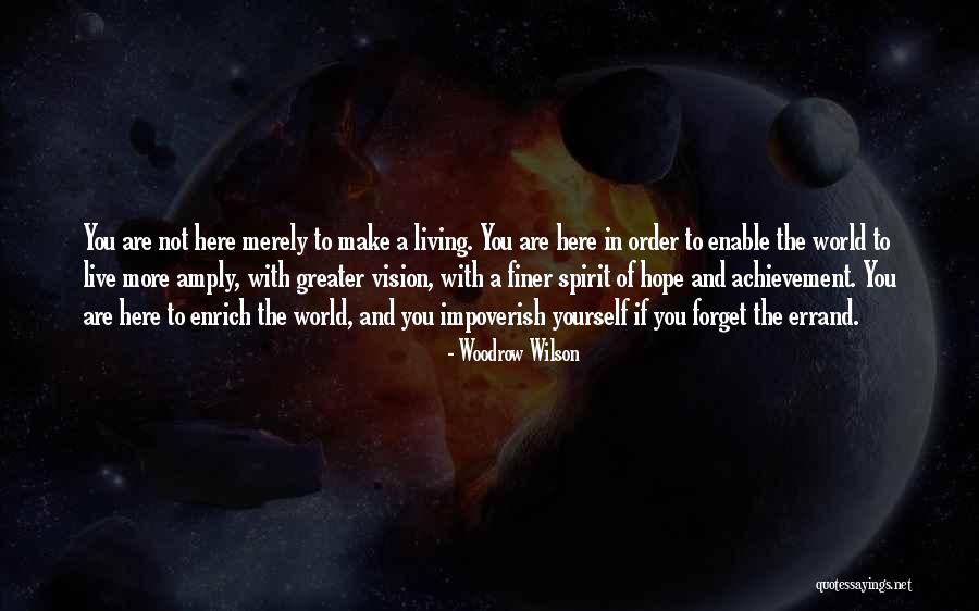 Hope And Leadership Quotes By Woodrow Wilson Hope And Leadership Quotes By Woodrow Wilson
