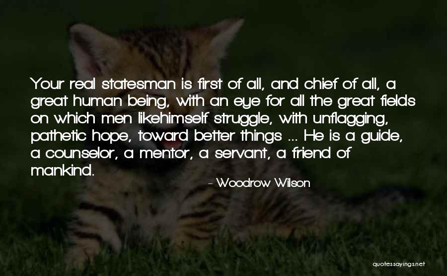 Hope And Leadership Quotes By Woodrow Wilson Hope And Leadership Quotes By Woodrow Wilson