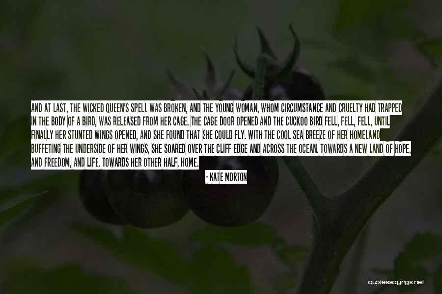 Hope And New Life Quotes By Kate Morton Hope And New Life Quotes By Kate Morton