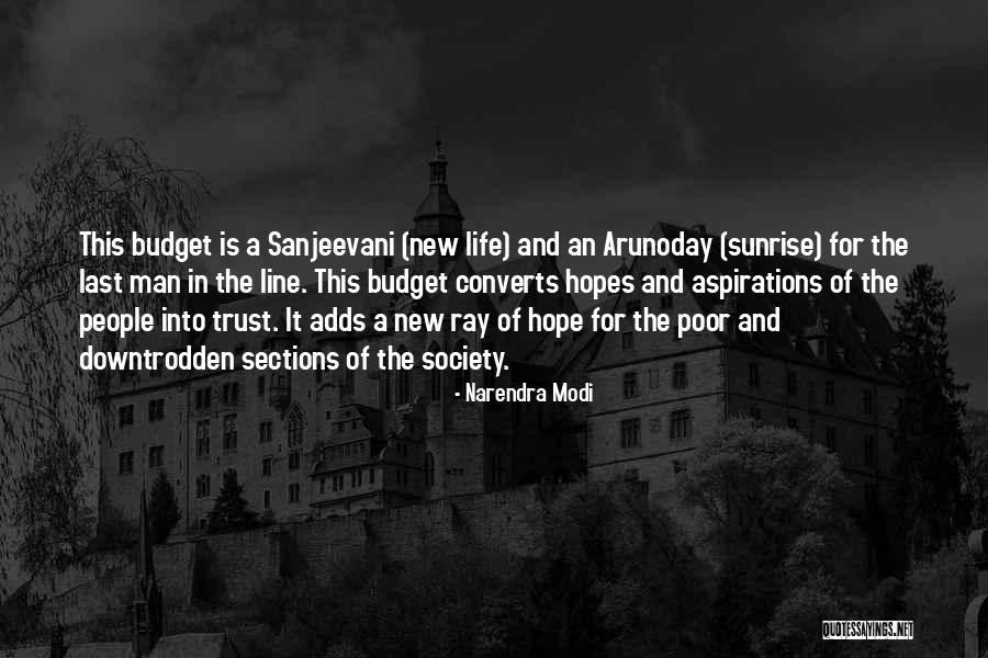 Hope And New Life Quotes By Narendra Modi Hope And New Life Quotes By Narendra Modi
