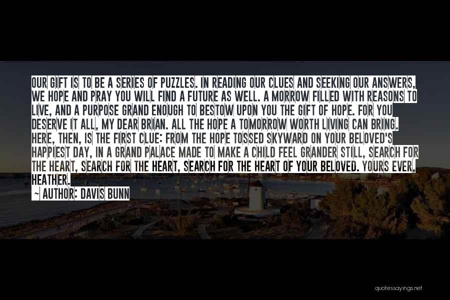 Hope And Pray Quotes By Davis Bunn