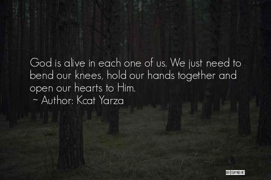 Hope And Pray Quotes By Kcat Yarza