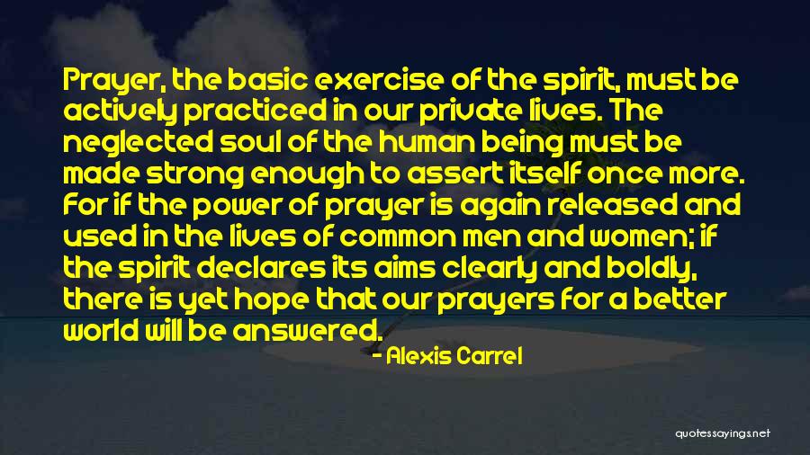 Hope And Prayer Quotes By Alexis Carrel