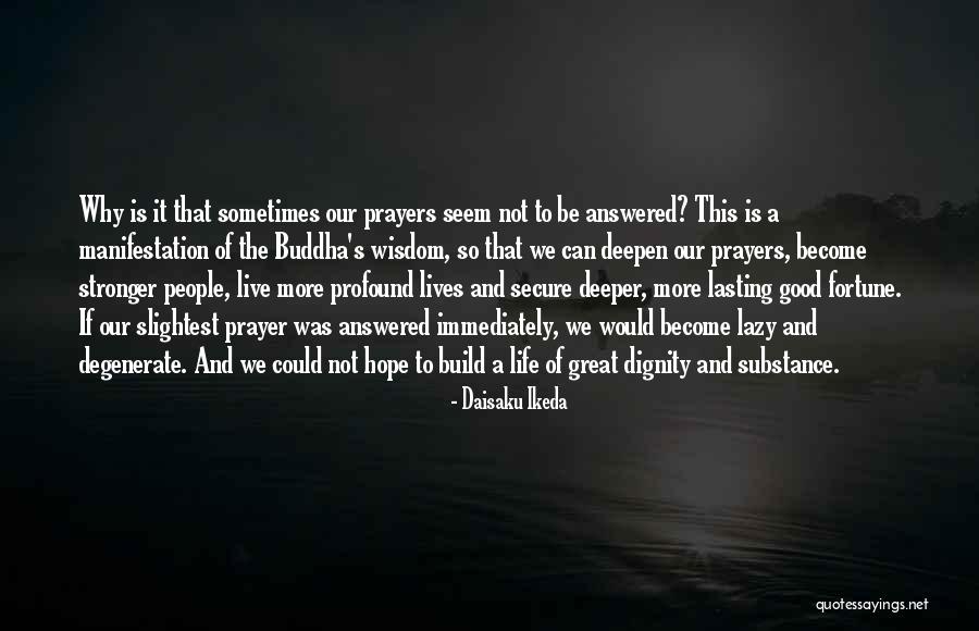 Hope And Prayer Quotes By Daisaku Ikeda