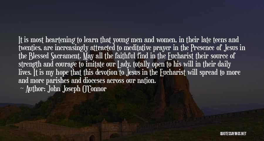 Hope And Prayer Quotes By John Joseph O'Connor
