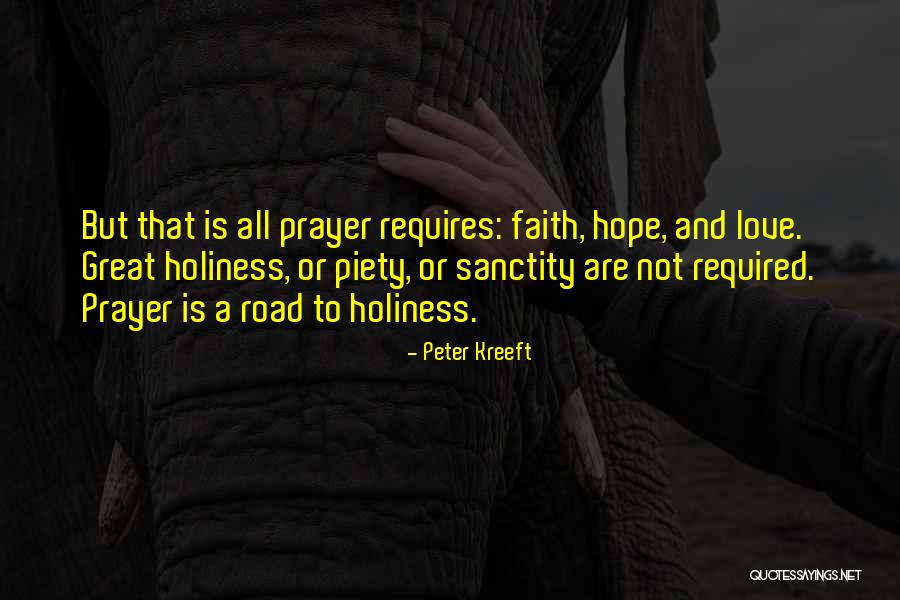 Hope And Prayer Quotes By Peter Kreeft