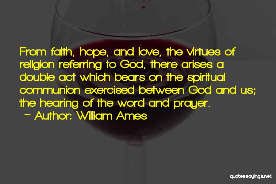 Hope And Prayer Quotes By William Ames