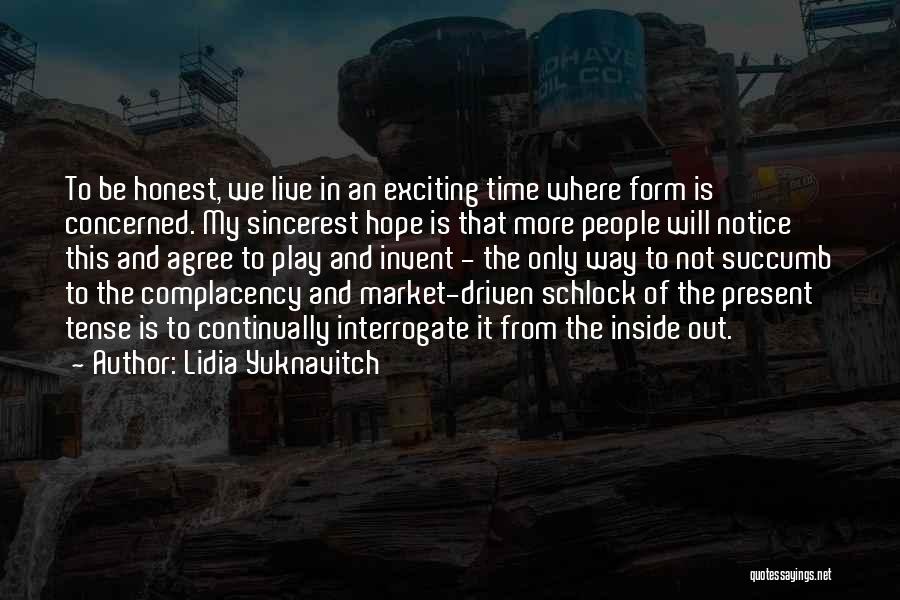 Hope And Quotes By Lidia Yuknavitch