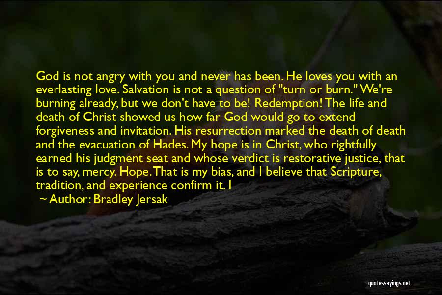 Hope And Redemption Quotes By Bradley Jersak