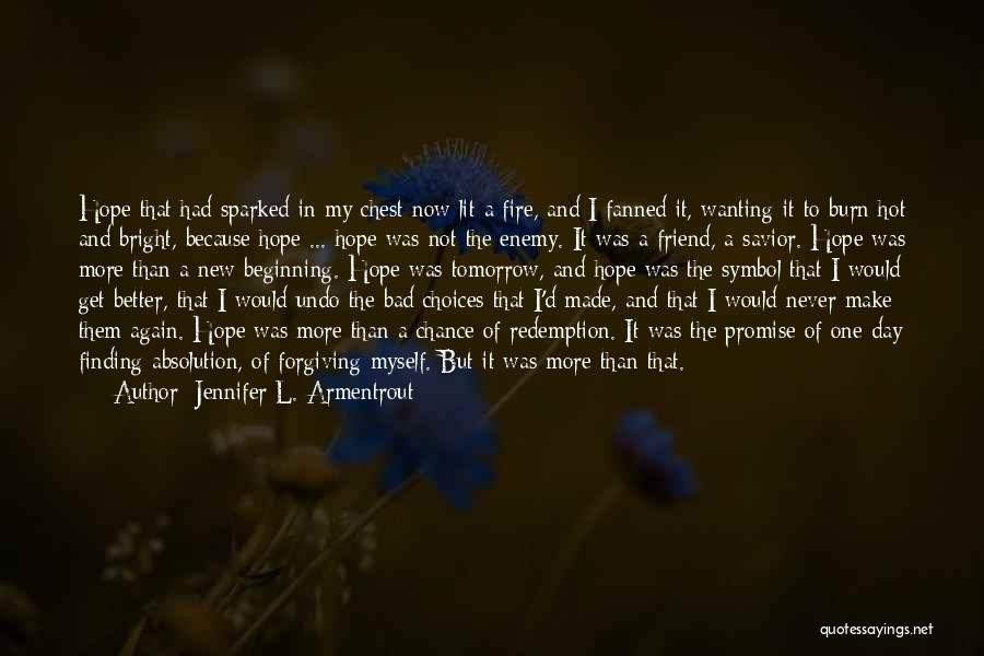 Hope And Redemption Quotes By Jennifer L. Armentrout