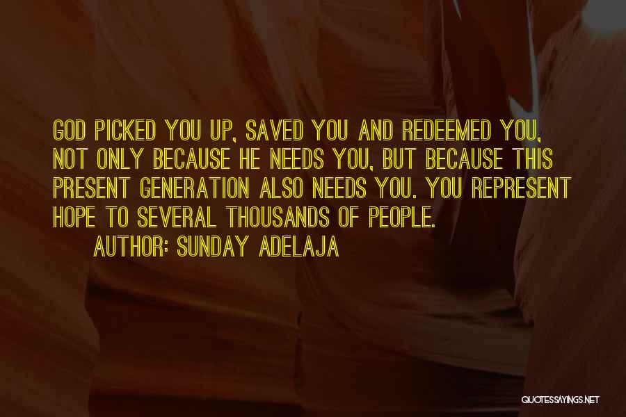 Hope And Redemption Quotes By Sunday Adelaja