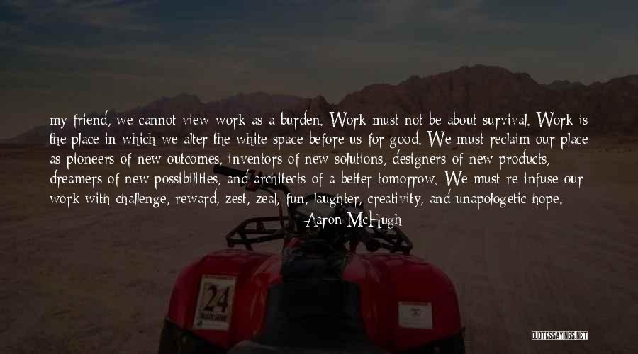 Hope And Survival Quotes By Aaron McHugh