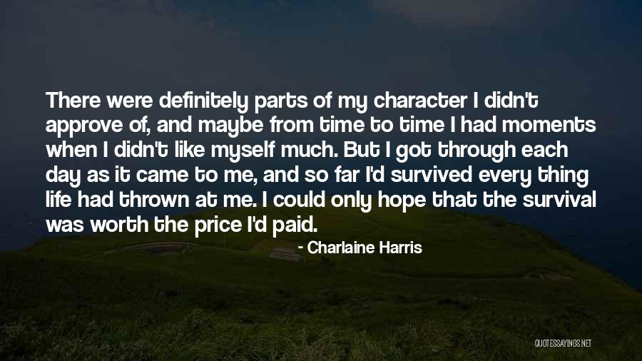 Hope And Survival Quotes By Charlaine Harris Hope And Survival Quotes By Charlaine Harris