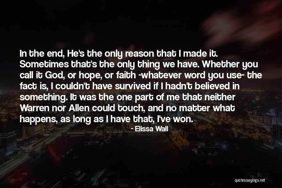 Hope And Survival Quotes By Elissa Wall Hope And Survival Quotes By Elissa Wall