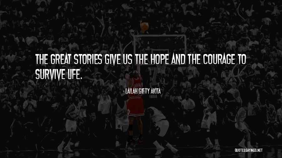 Hope And Survival Quotes By Lailah Gifty Akita Hope And Survival Quotes By Lailah Gifty Akita