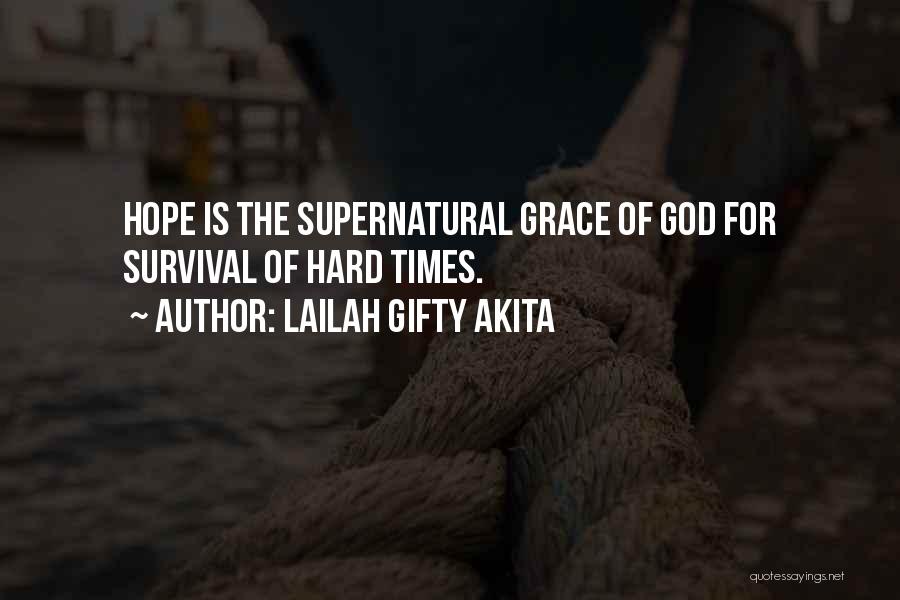 Hope And Survival Quotes By Lailah Gifty Akita