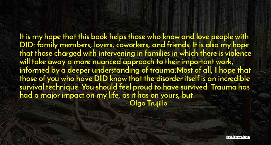 Hope And Survival Quotes By Olga Trujillo