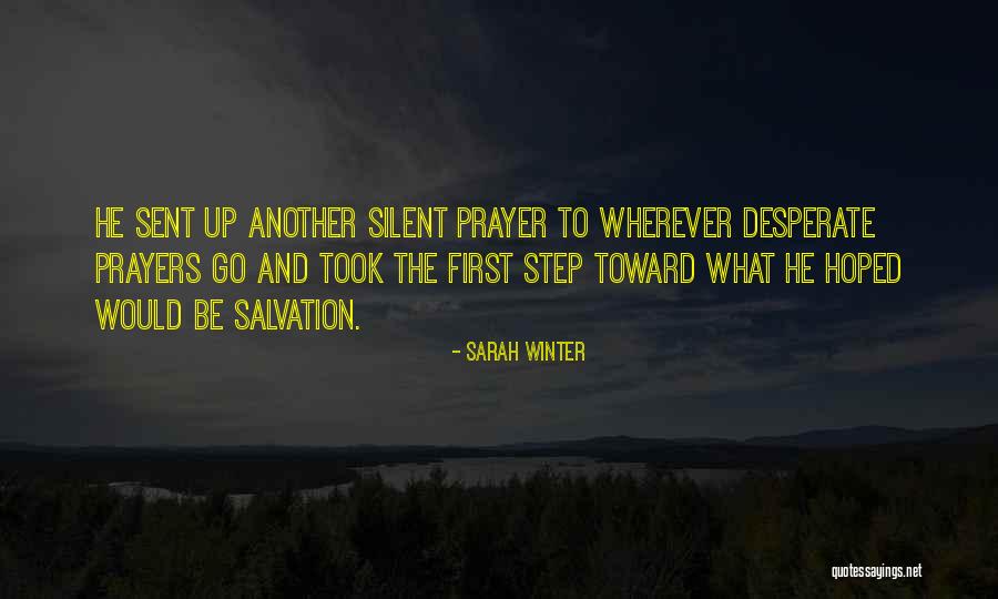 Hope And Survival Quotes By Sarah Winter Hope And Survival Quotes By Sarah Winter