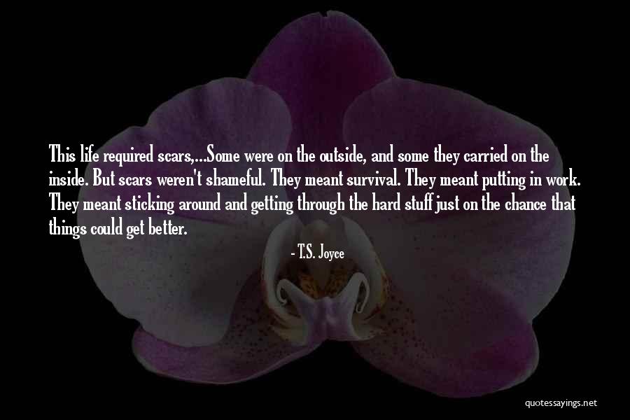 Hope And Survival Quotes By T.S. Joyce Hope And Survival Quotes By T.S. Joyce