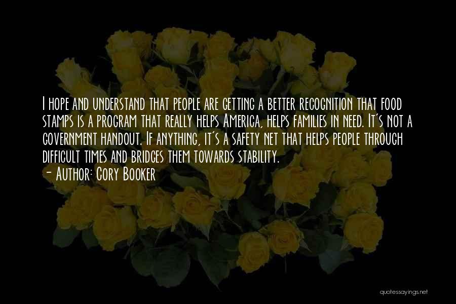 Hope And Things Getting Better Quotes By Cory Booker