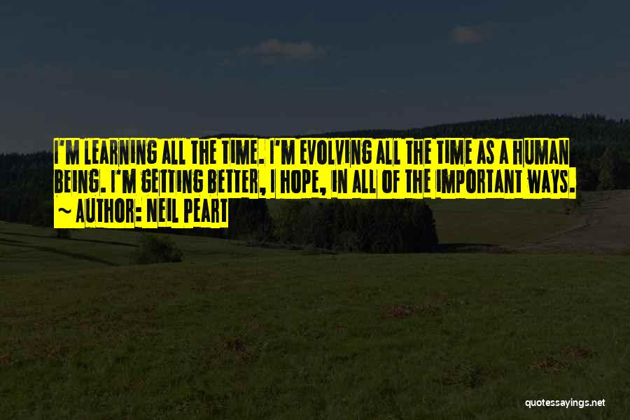 Hope And Things Getting Better Quotes By Neil Peart